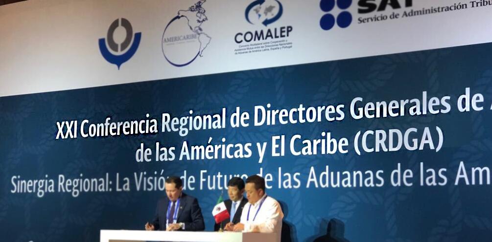 XXI Conferencia Regional de Directores Generales de Aduanas de las Américas y el Caribe (CRDGA)