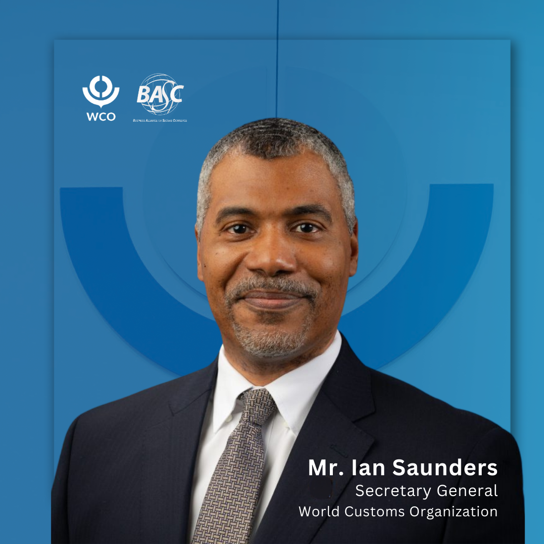 Mr. Ian Saunders - WCO Secretary General